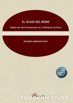 Libros: EL OCASO DEL REINO - ANDRADES RIVAS, EDUARDO
