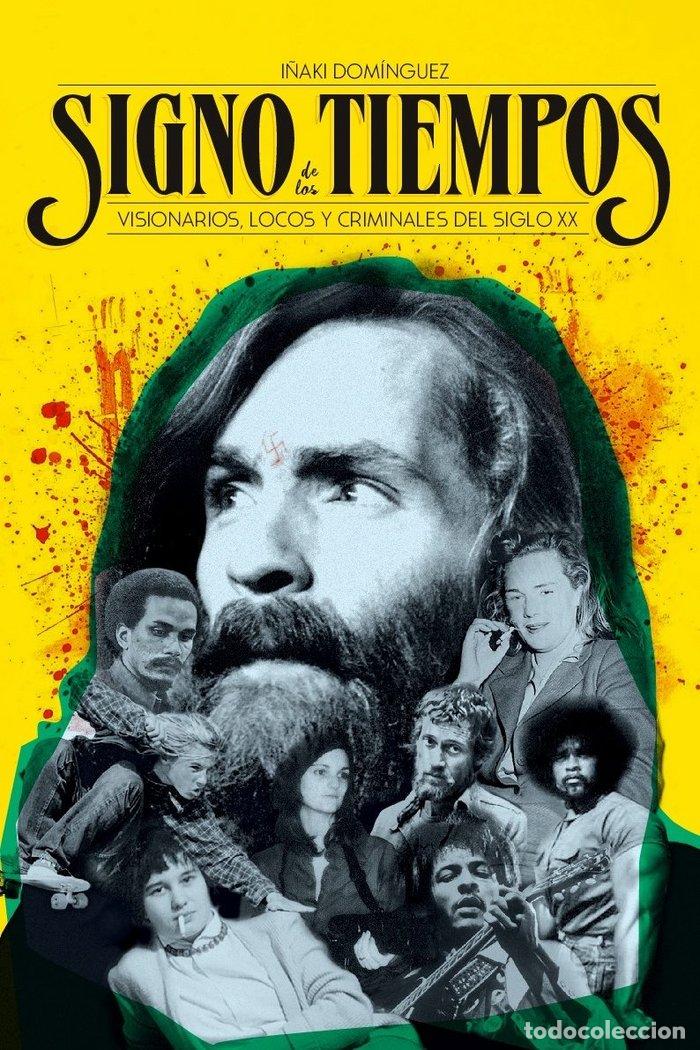 Libros: SIGNO DE LOS TIEMPOS - DOMINGUEZ, I&Ntilde;AKI