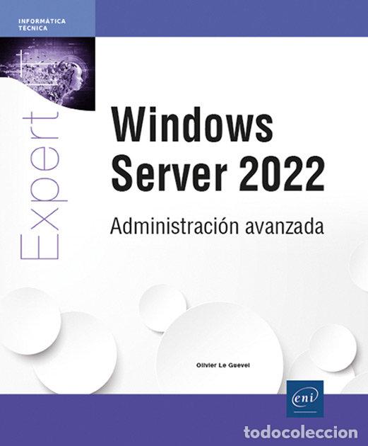 Libros: WINDOWS SERVER 2022 - LE GUEVEL, OLIVIER
