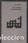 Libros: CONFLICTO DE CHECHENIA,EL 3&ordf;ED - TAIBO, CARLOS