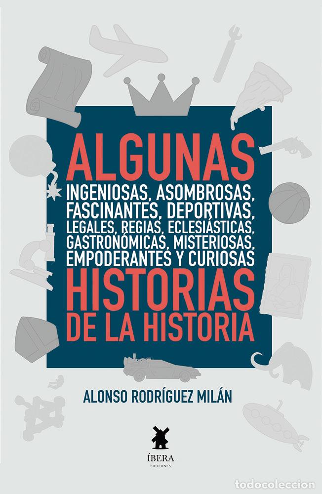 Libros: ALGUNAS INGENIOSAS ASOMBROSAS FASCINANTES DEPORTIVAS LEGALE - ALONSO RODRIGUEZ MILAN