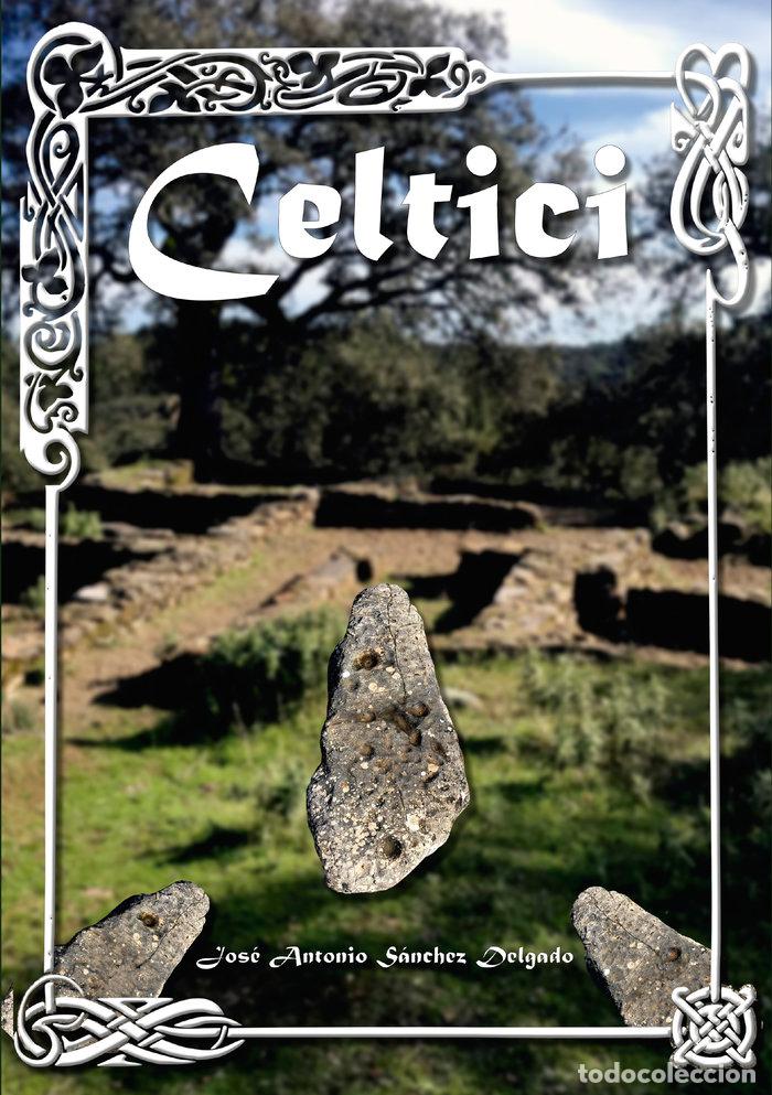 Libros: CELTICI - SANCHEZ GONZALEZ, JOSE ANTONIO