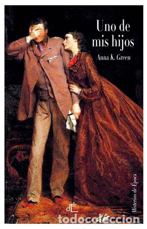 Libros: UNO DE MIS HIJOS - GREEN, ANNA KATHARINE