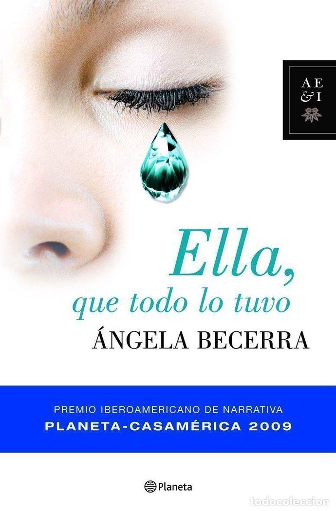 Livres: ELLA QUE TODO LO TUVO - BECERRA, ANGELA