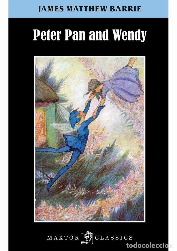 Libros: PETER PAN AND WENDY - BARRIE, JAMES MATHEW