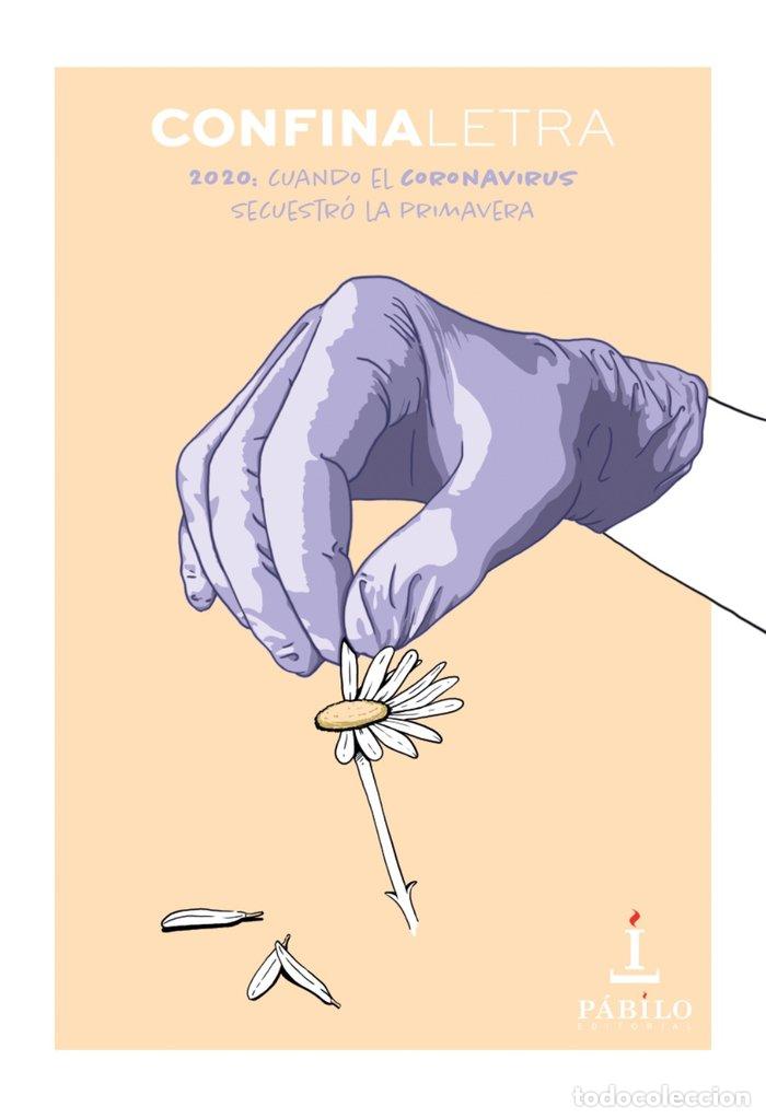 Libros: CONFINALETRA CUANDO EL CORONAVIRUS SECUESTRO LA PRIMAVERA - AA.VV