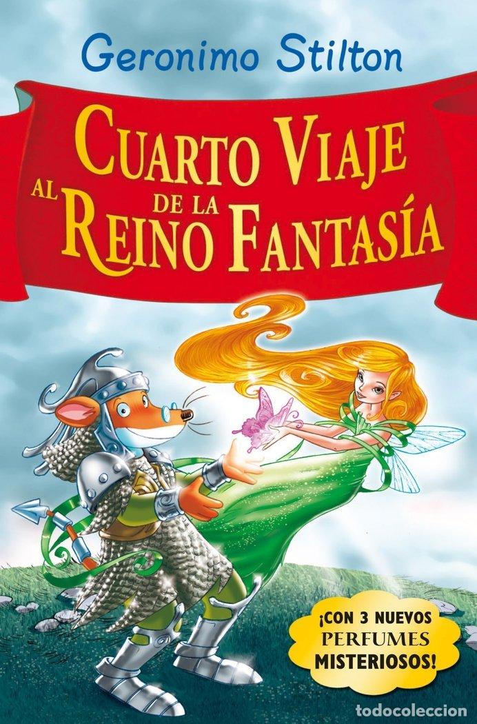 B&uuml;cher: CUARTO VIAJE AL REINO DE LA FANTASIA - STILTON, GERONIMO
