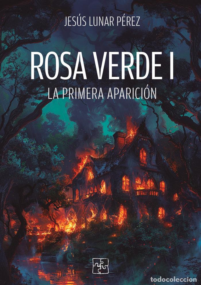 Libri: ROSA VERDE - LUNAR PEREZ, JESUS