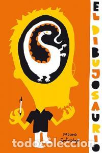 Libri: DIBUJOSAURIO,EL - ENTRIALGO, MAURO
