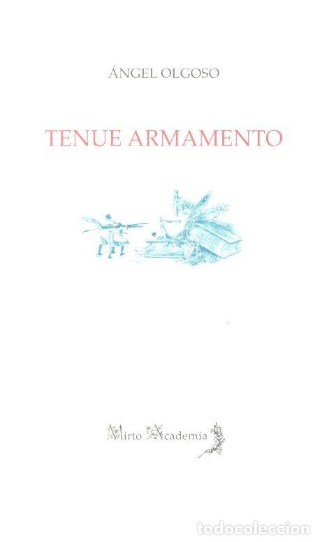 Libri: TENUE ARMAMENTO - OLGOSO, ANGEL