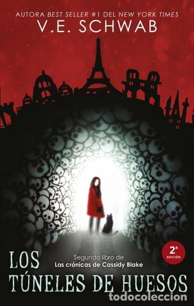 B&uuml;cher: LOS TUNELES DE HUESOS - SCHWAB, VICTORIA