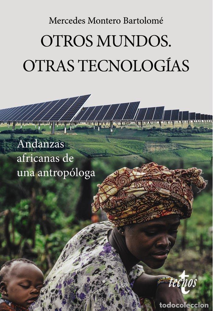 Livres: OTROS MUNDOS OTRAS TECNOLOGIAS - MONTERO BARTOLOME, MERCEDES