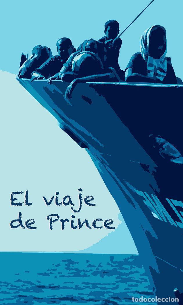 B&uuml;cher: EL VIAJE DE PRINCE - CEAR, LA COMISION ESPA&Ntilde;OLA DE AYUDA AL RE