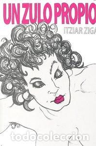 Libri: UN ZULO PROPIO - ZIGA, ITZIAR