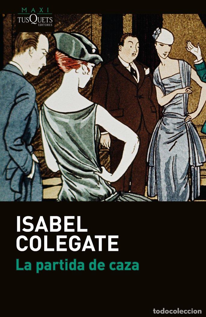 books: PARTIDA DE CAZA,LA - COLEGATE, ISABEL