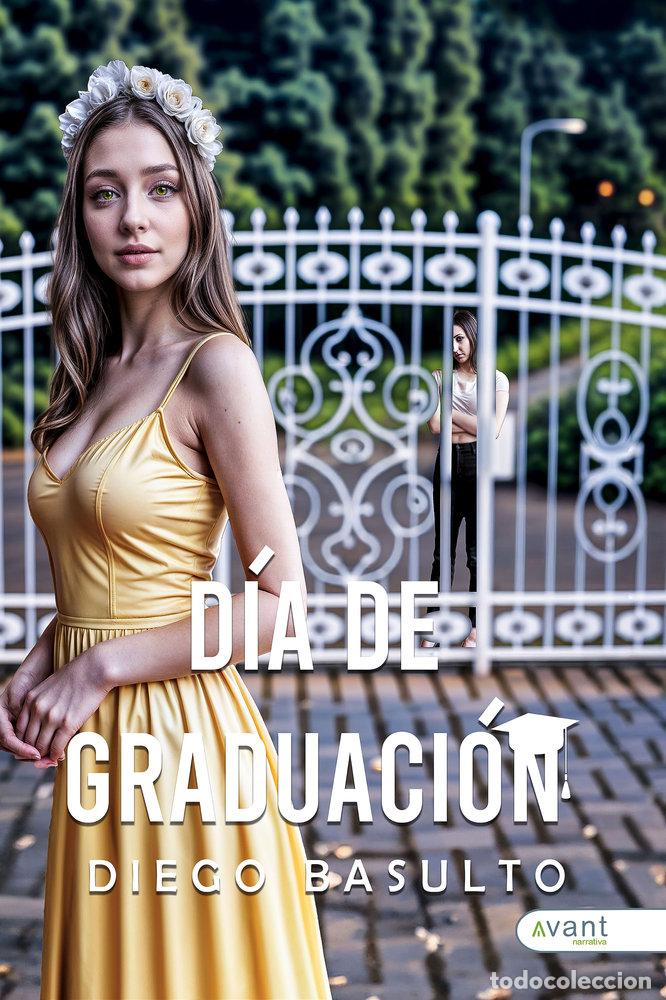 books: DIA DE GRADUACION - BASULTO, DIEGO