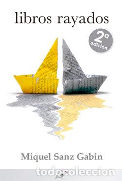 Livros: LIBROS RAYADOS - SANZ GABIN, MIQUEL