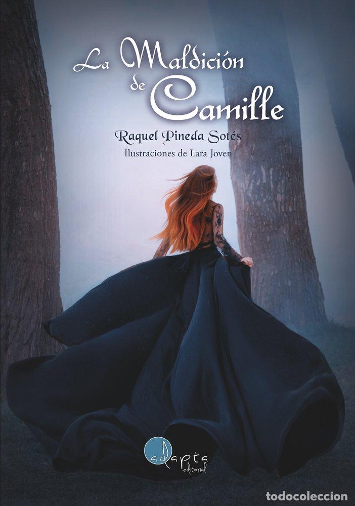 Libros: LA MALDICION DE CAMILLE - PINEDA SOTES, RAQUEL