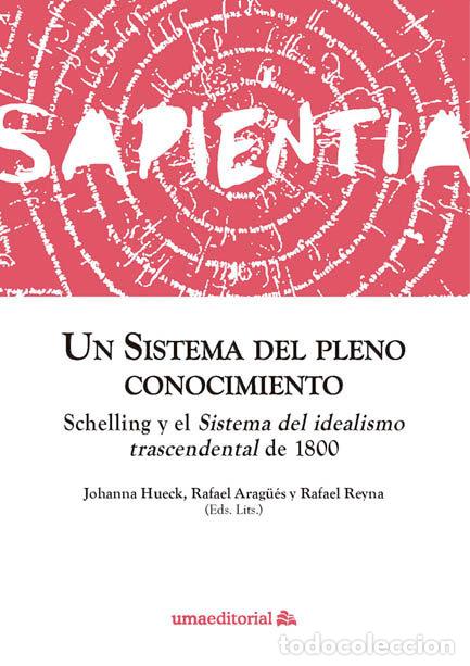 books: UN SISTEMA DEL PLENO CONOCIMIENTO - VARIOS AUTORES