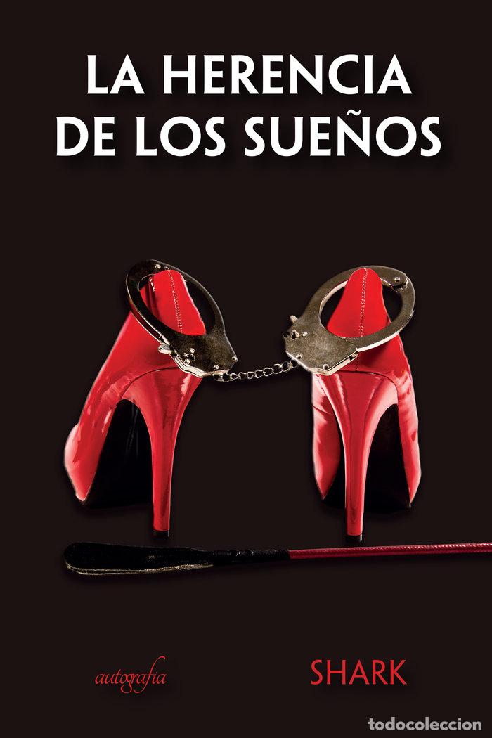 Libros: LA HERENCIA DE LOS SUE&Ntilde;OS - SHARK