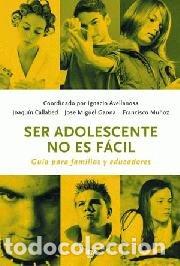 Libri: SER ADOLESCENTE NO ES FACIL - AVVELLANOSA