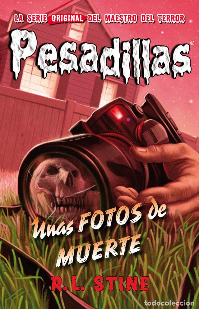 Libri: PESADILLAS 16 UNAS FOTOS DE MUERTE - STINE, R L
