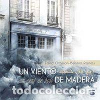 Libri: UN VIENTO DE MADERA - BENTRIA RAMOS, FARID OTHMAN