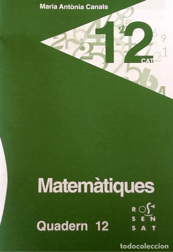 Libri: MATEMATIQUES QUADERN 12 - CANALS, MARIA ANT&Atilde;NIA