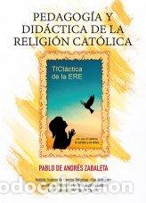 Libri: PEDAGOGIA Y DIDACTICA DE LA RELIGION CATOLICA - DE ANDRES ZABALETA, PABLO