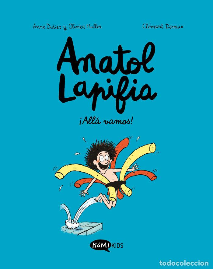 Libros: ANATOL LAPIFIA 1 ALLA VAMOS - DIDIER, ANNE