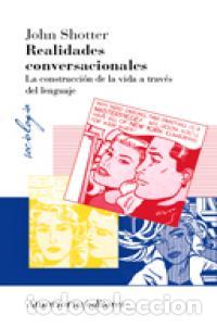 Libros: REALIDADES CONVERSACIONALES - SHOTTER, JOHN