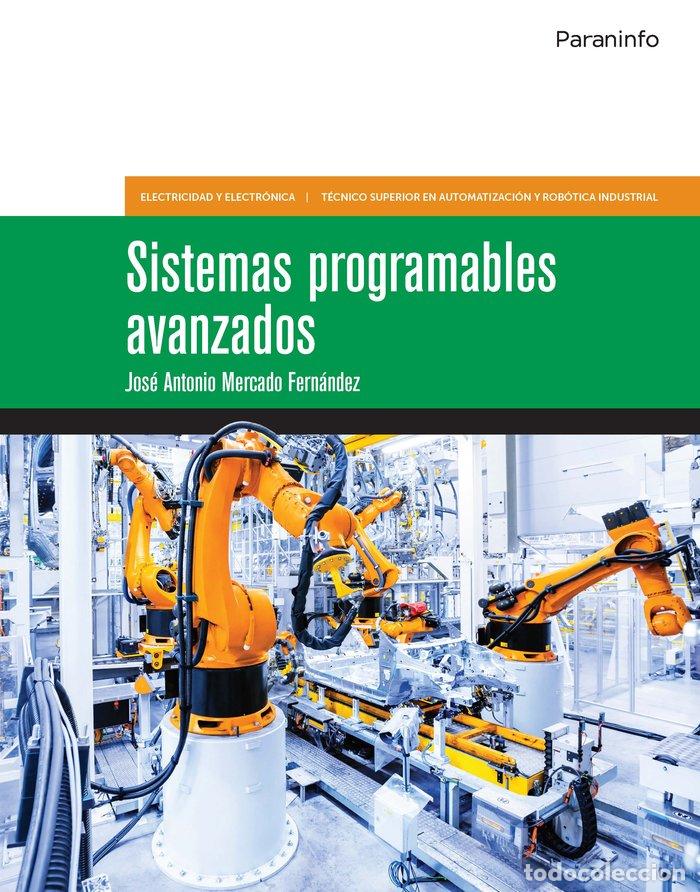 Livros: SISTEMAS PROGRAMABLES AVANZADOS - MERCADO FERNADEZ, JOSE ANTONIO