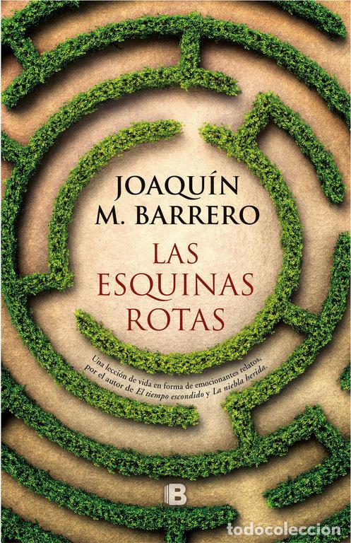 Livros: ESQUINAS ROTAS,LAS - BARRERO, JOAQUIN M.