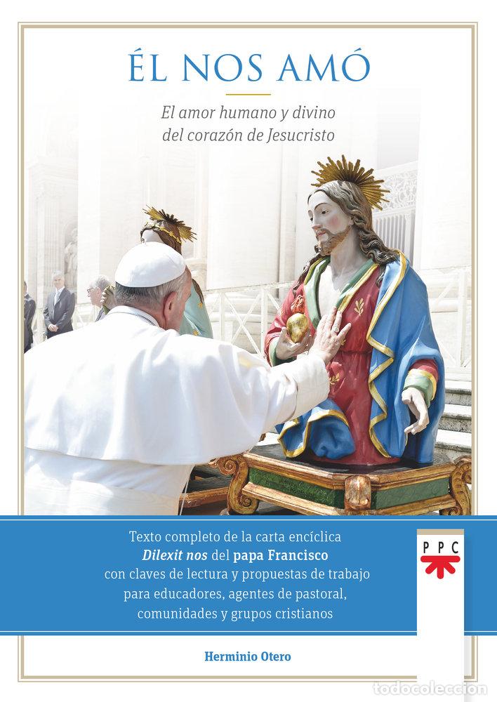 Livros: EL NOS AMO - OTERO MARTINEZ, HERMINIO