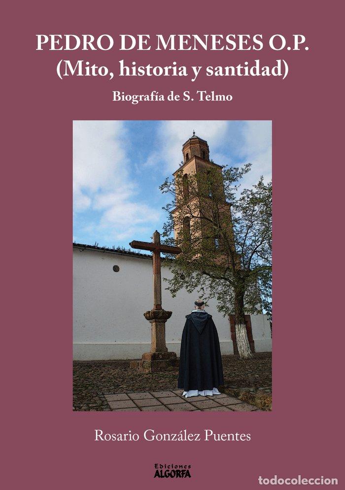 Libros: PEDRO DE MENESES O P MITO HISTORIA Y SANTIDAD - GONZALEZ PUENTES, ROSARIO