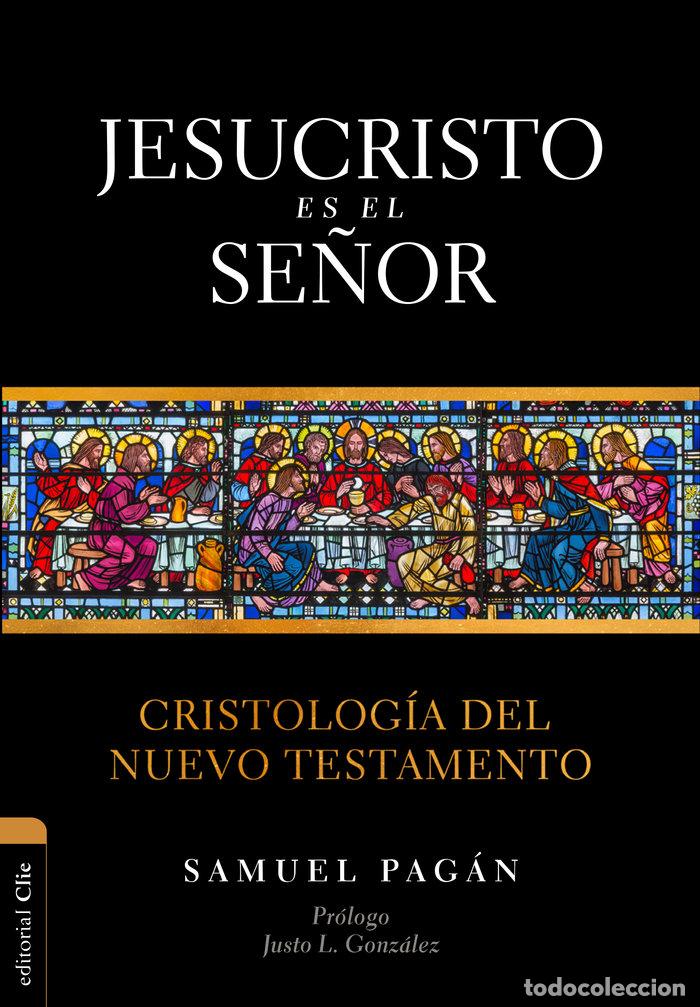 Libros: JESUCRISTO ES EL SE&Ntilde;OR - PAGAN, SAMUEL