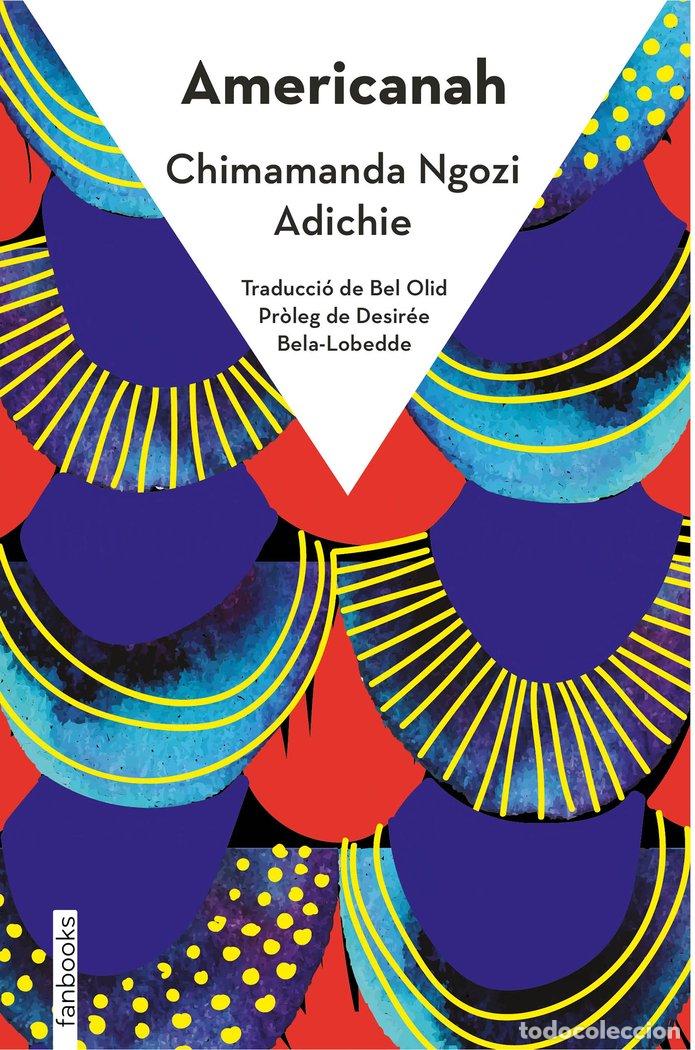Libros: AMERICANAH - NGOZI ADICHIE, CHIMAMANDA