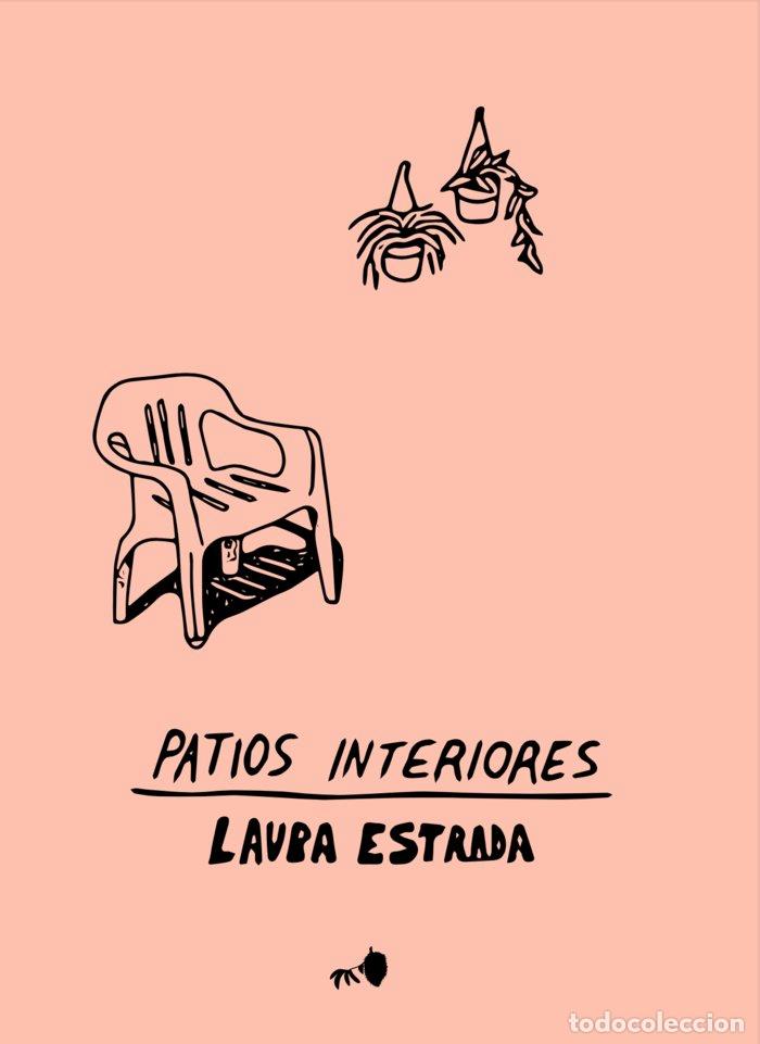 Libros: PATIOS INTERIORES - ESTRADA MARQUEZ, LAURA