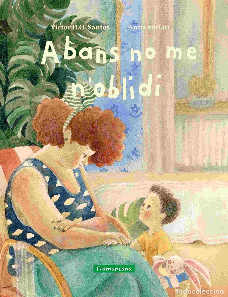 Libri: ABANS NO ME N'OBLIDI - SANTOS, VICTOR D O