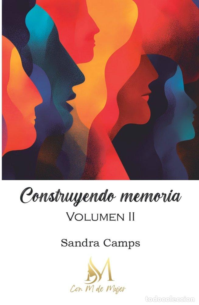 Libri: CONSTRUYENDO MEMORIA VOLUMEN II - CAMPS, SANDRA