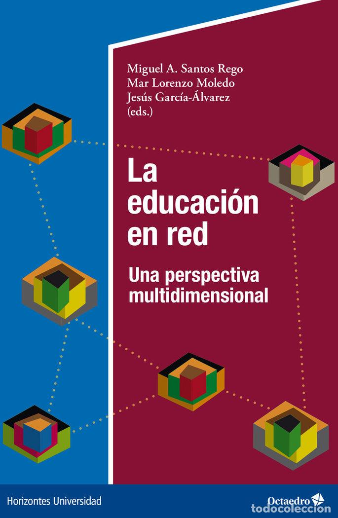 Libri: LA EDUCACION EN RED - SANTOS REGO, MIGUEL ANGEL