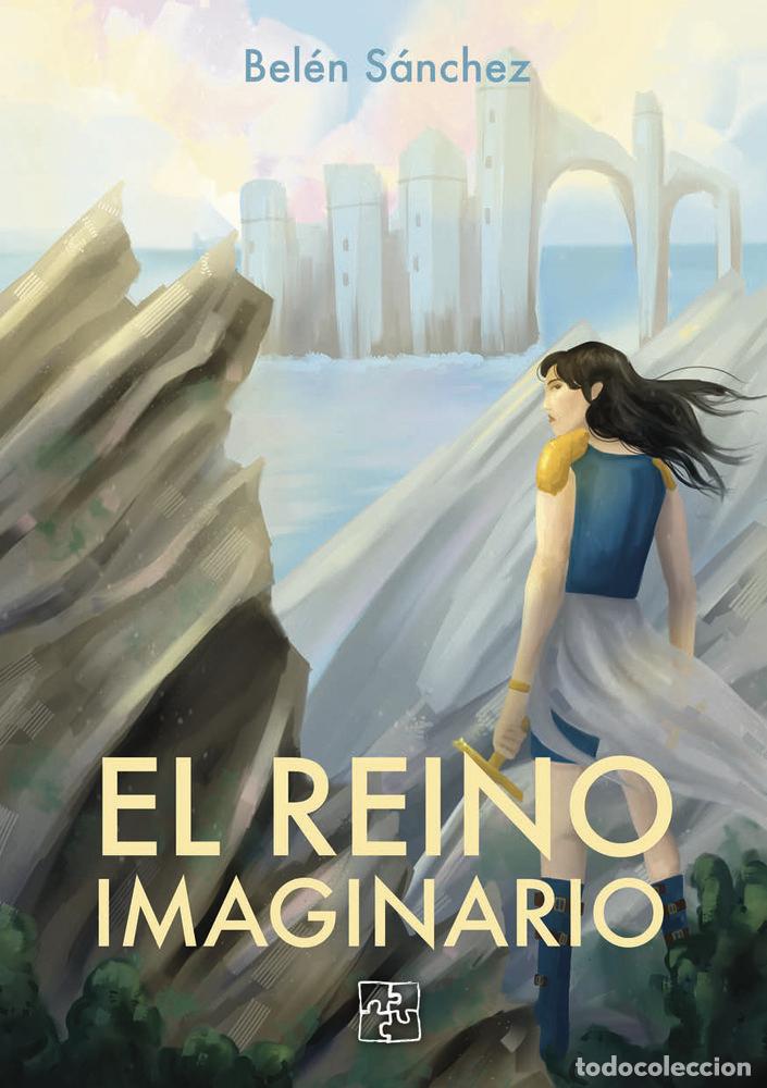 Libri: EL REINO IMAGINARIO - SANCHEZ, BELEN