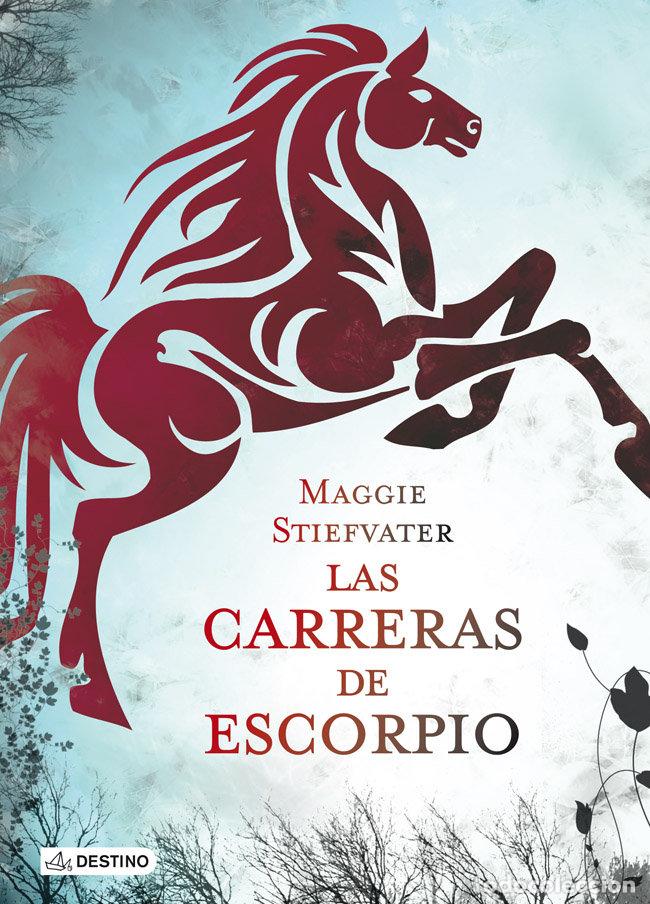 Libri: CARRERAS DE ESCORPIO,LAS - STIEFVATER, MAGGIE