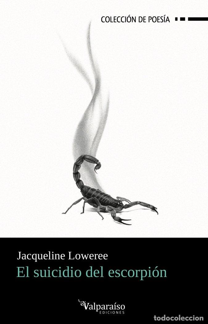 Libri: SUICIDIO DEL ESCORPION,EL - LOWEREE, JACQUELINE