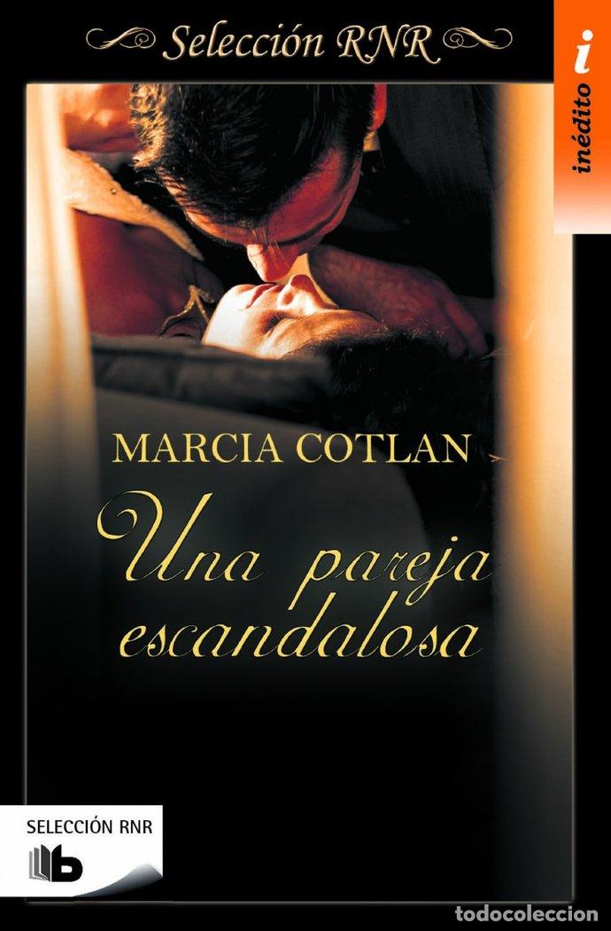 books: UNA PAREJA ESCANDALOSA - COTLAN, MARCIA