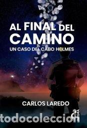 books: AL FINAL DEL CAMINO - LAREDO VERDEJO, CARLOS