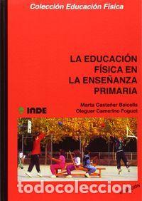 B&uuml;cher: EDUCACION FISICA ENS.PRIMARIA 5&ordf;ED INDE - CASTA&Ntilde;ER