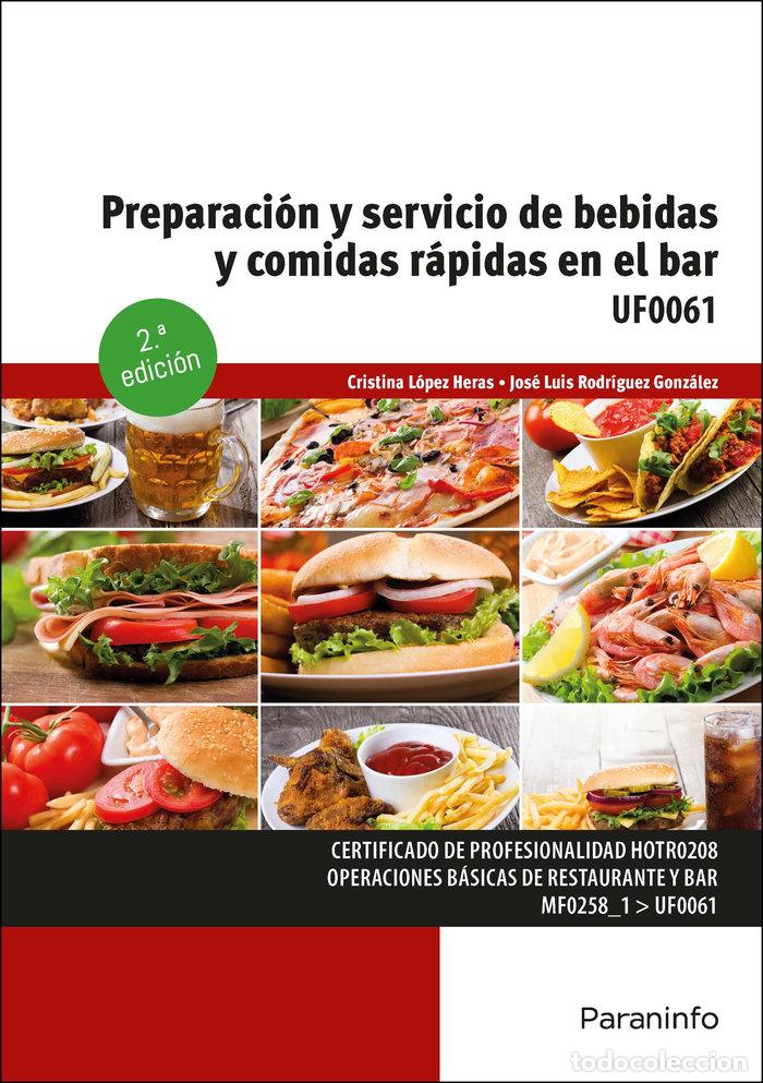 Libros: PREPARACION SERVICIO BEBIDAS COMIDAS RAPIDAS BAR 2&ordf;ED. 23 - LOPEZ HERAS, CRISTINA