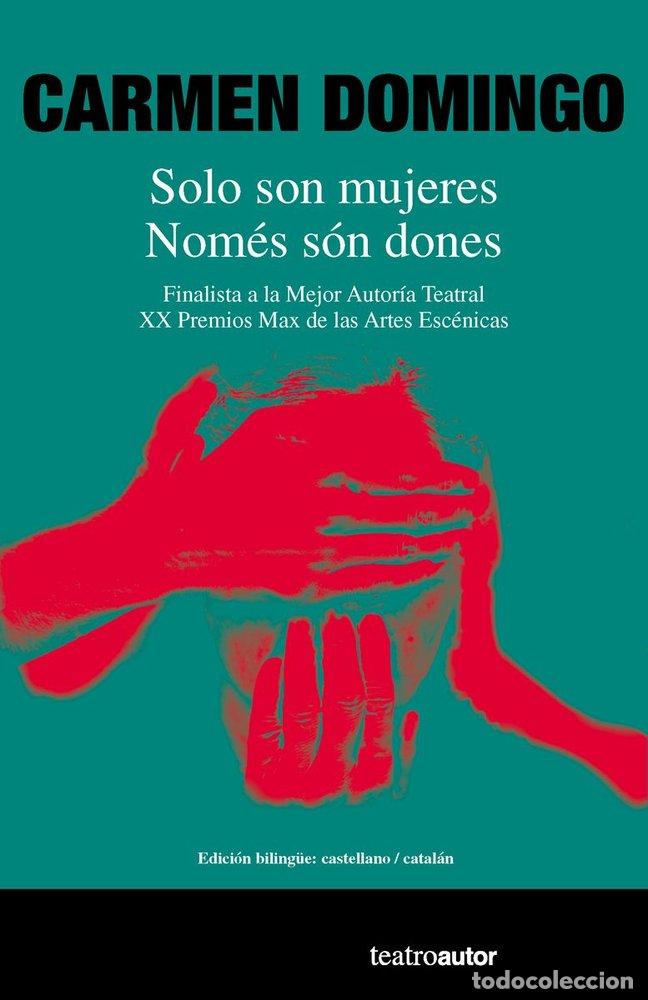 Libros: SOLO SON MUJERES / NOMES SON DONES ESP-CAT - DOMINGO, CARMEN