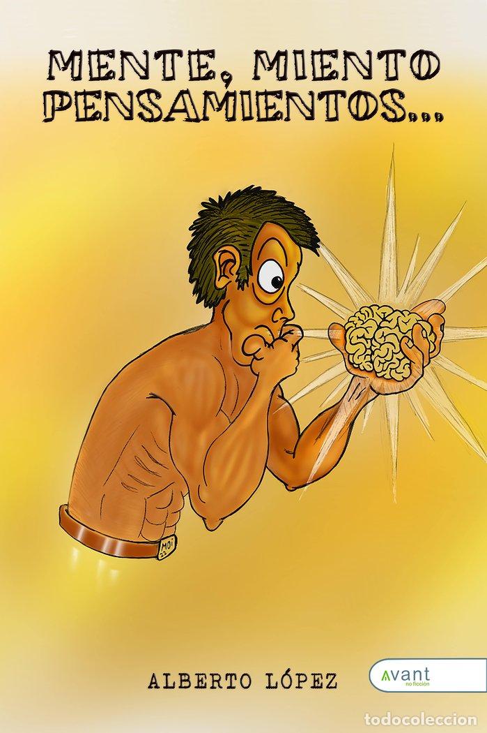 Libros: MENTE MIENTO - LOPEZ, ALBERTO